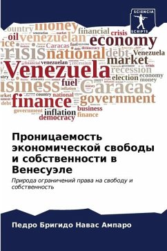 Pronicaemost' äkonomicheskoj swobody i sobstwennosti w Venesuäle - Nawas Amparo, Pedro Brigido