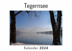 Tegernsee (Wandkalender 2024, Kalender DIN A4 quer, Monatskalender im Querformat mit Kalendarium, Das perfekte Geschenk) - Müller, Anna