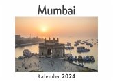 Mumbai (Wandkalender 2024, Kalender DIN A4 quer, Monatskalender im Querformat mit Kalendarium, Das perfekte Geschenk)
