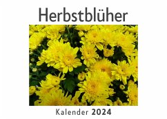 Cover Herbstblüher (Wandkalender 2024, Kalender DIN A4 quer, Monatskalender im Querformat mit Kalendarium, Das perfekte Geschenk)