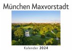 München Maxvorstadt (Wandkalender 2024, Kalender DIN A4 quer, Monatskalender im Querformat mit Kalendarium, Das perfekte Geschenk)