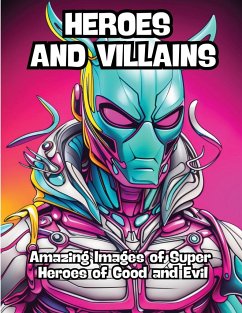 Heroes and Villains - Contenidos Creativos