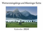 Wettersteingebirge und Mieminger Kette (Wandkalender 2024, Kalender DIN A4 quer, Monatskalender im Querformat mit Kalendarium, Das perfekte Geschenk)