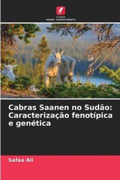 Cabras Saanen no Sudão: Caracterização fenotípica e genética - Ali, Safaa