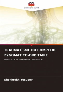 Cover TRAUMATISME DU COMPLEXE ZYGOMATICO-ORBITAIRE