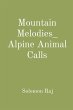 Mountain Melodies_ Alpine Animal Calls - Bild 1