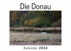 Die Donau (Wandkalender 2024, Kalender DIN A4 quer, Monatskalender im Querformat mit Kalendarium, Das perfekte Geschenk) - Müller, Anna