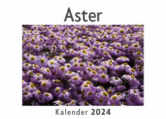 Aster (Wandkalender 2024, Kalender DIN A4 quer, Monatskalender im Querformat mit Kalendarium, Das perfekte Geschenk) - Müller, Anna