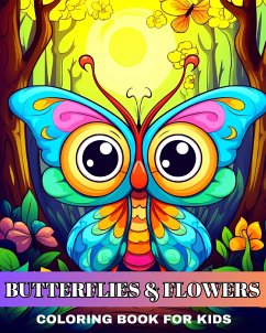 Butterflies and Flowers Coloring Book for Kids - Peay, Regina