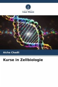 Kurse in Zellbiologie - Chadli, Aicha