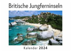 Britische Jungferninseln (Wandkalender 2024, Kalender DIN A4 quer, Monatskalender im Querformat mit Kalendarium, Das perfekte Geschenk) - Müller, Anna