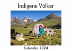 Indigene Völker (Wandkalender 2024, Kalender DIN A4 quer, Monatskalender im Querformat mit Kalendarium, Das perfekte Geschenk)