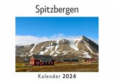 Spitzbergen (Wandkalender 2024, Kalender DIN A4 quer, Monatskalender im Querformat mit Kalendarium, Das perfekte Geschenk) Spitzbergen (Wandkalender 2024, Kalender DIN A4 quer, Monatskalender im Querformat mit Kalendarium, Das perfekte Geschenk)