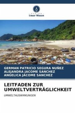 LEITFADEN ZUR UMWELTVERTRÄGLICHKEIT - Segura Nuñez, German Patricio;JACOME SANCHEZ, ALEJANDRA;JACOME SANCHEZ, ANGELICA