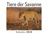 Tiere der Savanne (Wandkalender 2024, Kalender DIN A4 quer, Monatskalender im Querformat mit Kalendarium, Das perfekte Geschenk) Tiere der Savanne (Wandkalender 2024, Kalender DIN A4 quer, Monatskalender im Querformat mit Kalendarium, Das perfekte Geschenk)