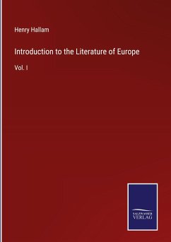 Introduction to the Literature of Europe - Hallam, Henry