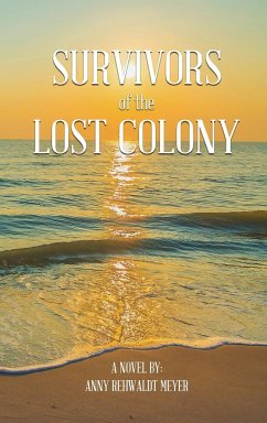 Survivors of the Lost Colony - Meyer, Anny Rehwaldt