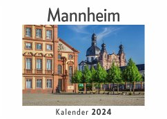 Mannheim (Wandkalender 2024, Kalender DIN A4 quer, Monatskalender im Querformat mit Kalendarium, Das perfekte Geschenk) - Müller, Anna