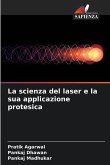 La scienza del laser e la sua applicazione protesica