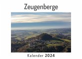 Zeugenberge (Wandkalender 2024, Kalender DIN A4 quer, Monatskalender im Querformat mit Kalendarium, Das perfekte Geschenk) Zeugenberge (Wandkalender 2024, Kalender DIN A4 quer, Monatskalender im Querformat mit Kalendarium, Das perfekte Geschenk)