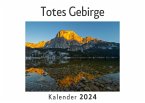 Totes Gebirge (Wandkalender 2024, Kalender DIN A4 quer, Monatskalender im Querformat mit Kalendarium, Das perfekte Geschenk)