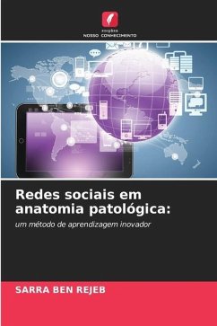 Redes sociais em anatomia patológica: - BEN REJEB, SARRA