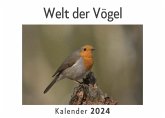 Welt der Vögel (Wandkalender 2024, Kalender DIN A4 quer, Monatskalender im Querformat mit Kalendarium, Das perfekte Geschenk) Welt der Vögel (Wandkalender 2024, Kalender DIN A4 quer, Monatskalender im Querformat mit Kalendarium, Das perfekte Geschenk)