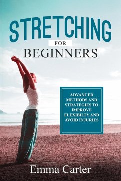 Stretching for Beginners - Carter, Emma