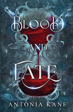 Blood and Fate - Kane, Antonia