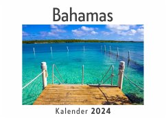 Bahamas (Wandkalender 2024, Kalender DIN A4 quer, Monatskalender im Querformat mit Kalendarium, Das perfekte Geschenk) - Müller, Anna