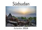Südsudan (Wandkalender 2024, Kalender DIN A4 quer, Monatskalender im Querformat mit Kalendarium, Das perfekte Geschenk) Südsudan (Wandkalender 2024, Kalender DIN A4 quer, Monatskalender im Querformat mit Kalendarium, Das perfekte Geschenk)