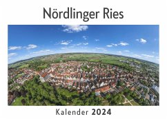 Nördlinger Ries (Wandkalender 2024, Kalender DIN A4 quer, Monatskalender im Querformat mit Kalendarium, Das perfekte Geschenk) - Müller, Anna