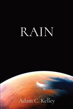 RAIN - Kelley, Adam C