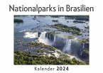 Nationalparks in Brasilien (Wandkalender 2024, Kalender DIN A4 quer, Monatskalender im Querformat mit Kalendarium, Das perfekte Geschenk)