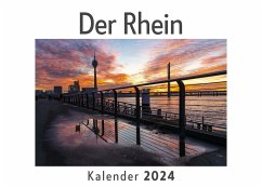 Der Rhein (Wandkalender 2024, Kalender DIN A4 quer, Monatskalender im Querformat mit Kalendarium, Das perfekte Geschenk) - Müller, Anna