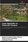 Case Aguinda vs. Chevron-Texaco