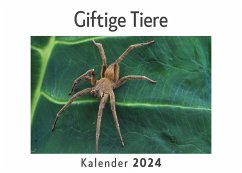 Giftige Tiere (Wandkalender 2024, Kalender DIN A4 quer, Monatskalender im Querformat mit Kalendarium, Das perfekte Geschenk) - Müller, Anna