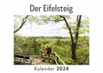 Der Eifelsteig (Wandkalender 2024, Kalender DIN A4 quer, Monatskalender im Querformat mit Kalendarium, Das perfekte Geschenk)