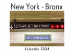 New York - Bronx (Wandkalender 2024, Kalender DIN A4 quer, Monatskalender im Querformat mit Kalendarium, Das perfekte Geschenk)