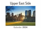 Upper East Side (Wandkalender 2024, Kalender DIN A4 quer, Monatskalender im Querformat mit Kalendarium, Das perfekte Geschenk)