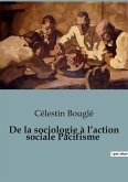 De la sociologie à l¿action sociale Pacifisme