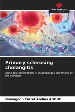 Primary sclerosing cholangitis - ABOUE, Nonvignon Carrel Abdias