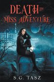 Death by Miss Adventure