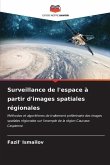 Surveillance de l'espace à partir d'images spatiales régionales