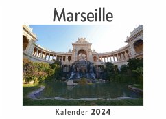 Marseille (Wandkalender 2024, Kalender DIN A4 quer, Monatskalender im Querformat mit Kalendarium, Das perfekte Geschenk) - Müller, Anna