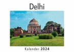 Delhi (Wandkalender 2024, Kalender DIN A4 quer, Monatskalender im Querformat mit Kalendarium, Das perfekte Geschenk)