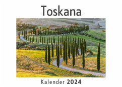 Toskana (Wandkalender 2024, Kalender DIN A4 quer, Monatskalender im Querformat mit Kalendarium, Das perfekte Geschenk) - Müller, Anna