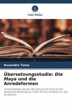 Übersetzungsstudie: Die Maya und die Anredeformen - Toma, Ruxandra