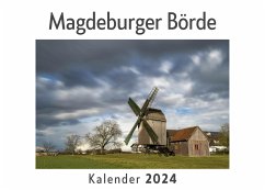 Magdeburger Börde (Wandkalender 2024, Kalender DIN A4 quer, Monatskalender im Querformat mit Kalendarium, Das perfekte Geschenk) - Müller, Anna