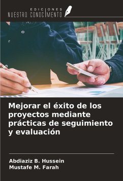 Cover Mejorar el éxito de los proyectos mediante prácticas de seguimiento y evaluación